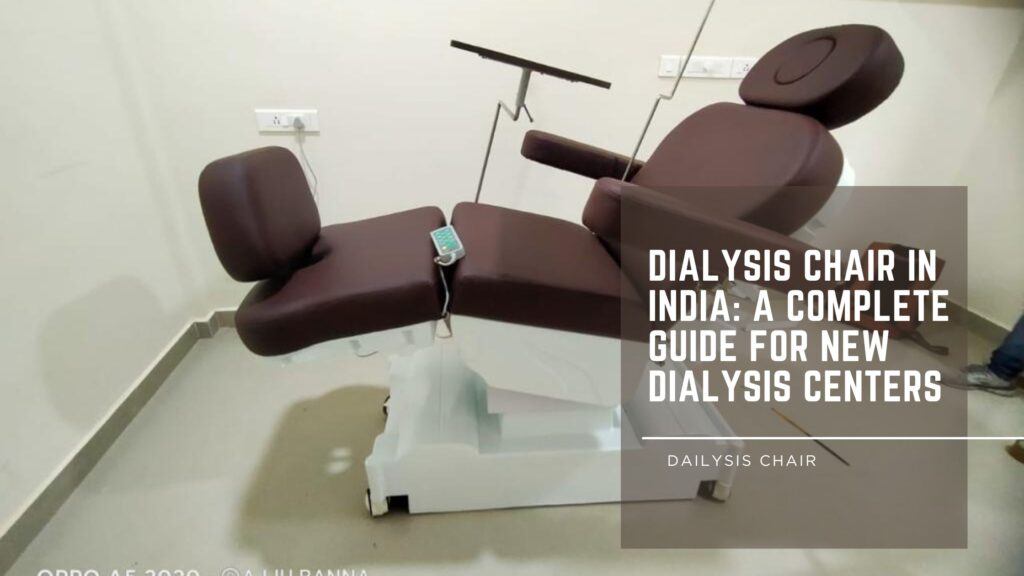 Dialysis Chair in India