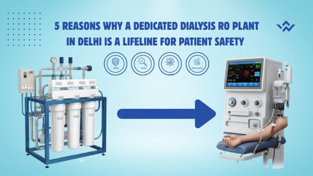 Dialysis RO Plant in Delhi