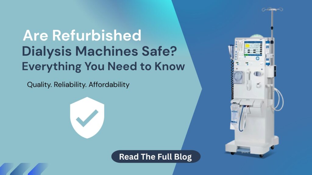 Refurbished Dialysis Machines